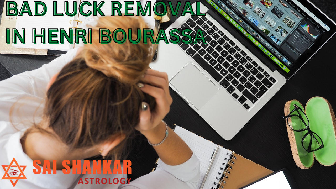 Bad Luck Removal in Henri Bourassa