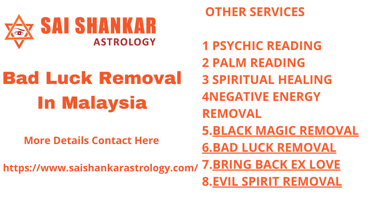 Bad Luck Removal In Malaysia