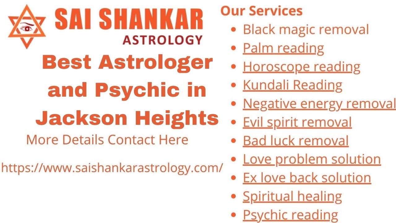 Best Astrologer and Psychic in Jackson Heights