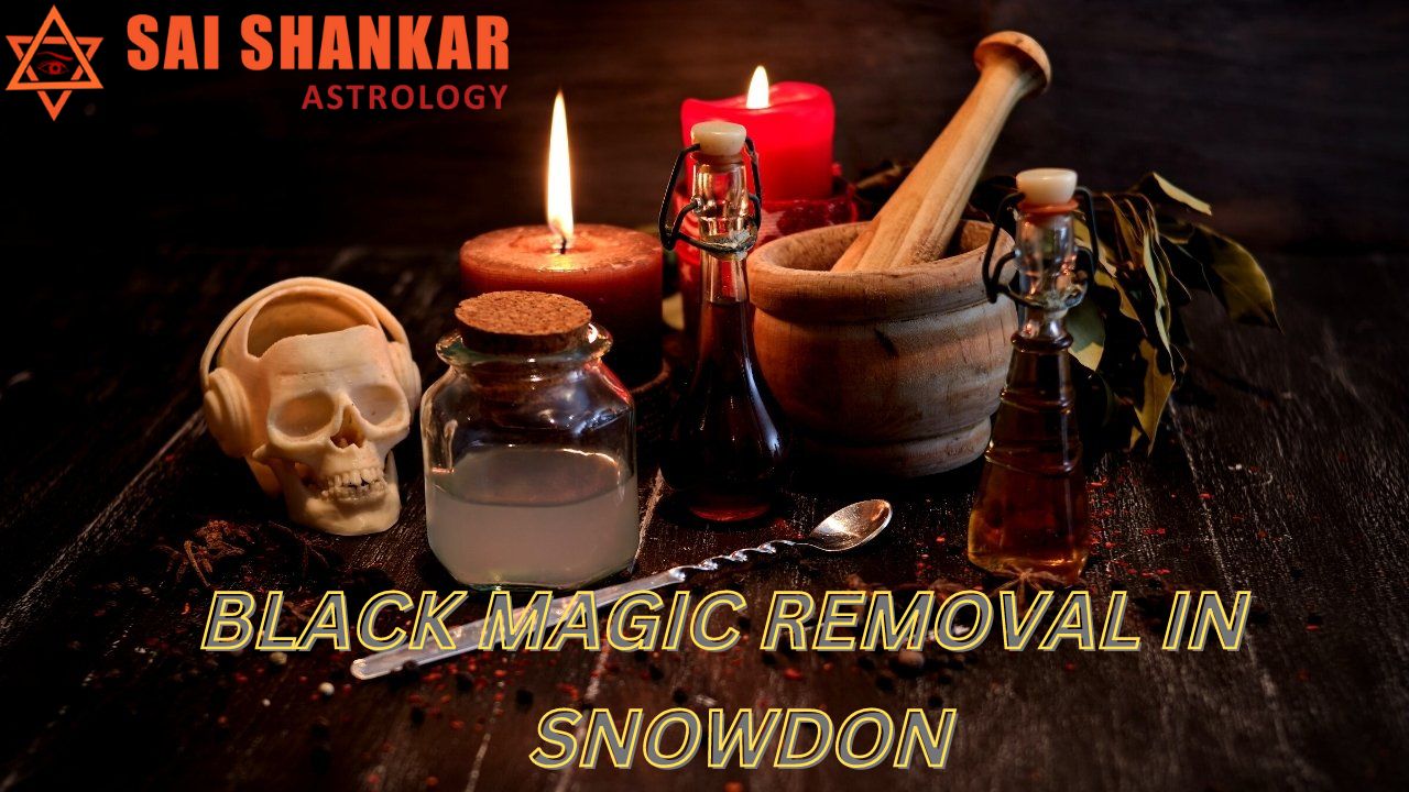 Black Magic Removal In Snowdon