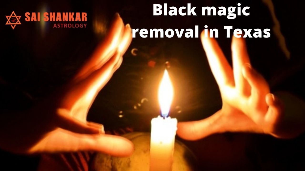 Black magic removal in Texas