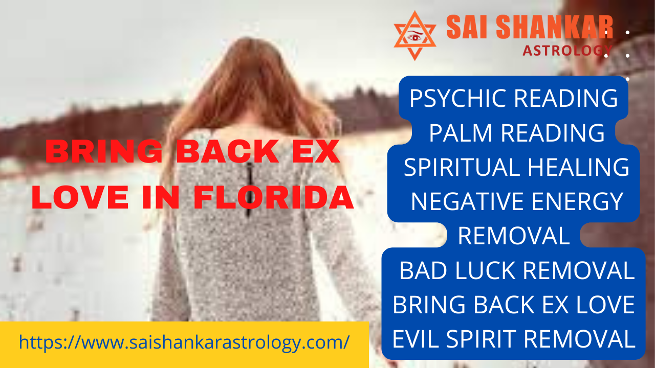 Bring back ex love in Florida