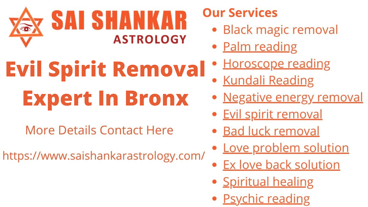 Evil spirit removal expert in Bronx