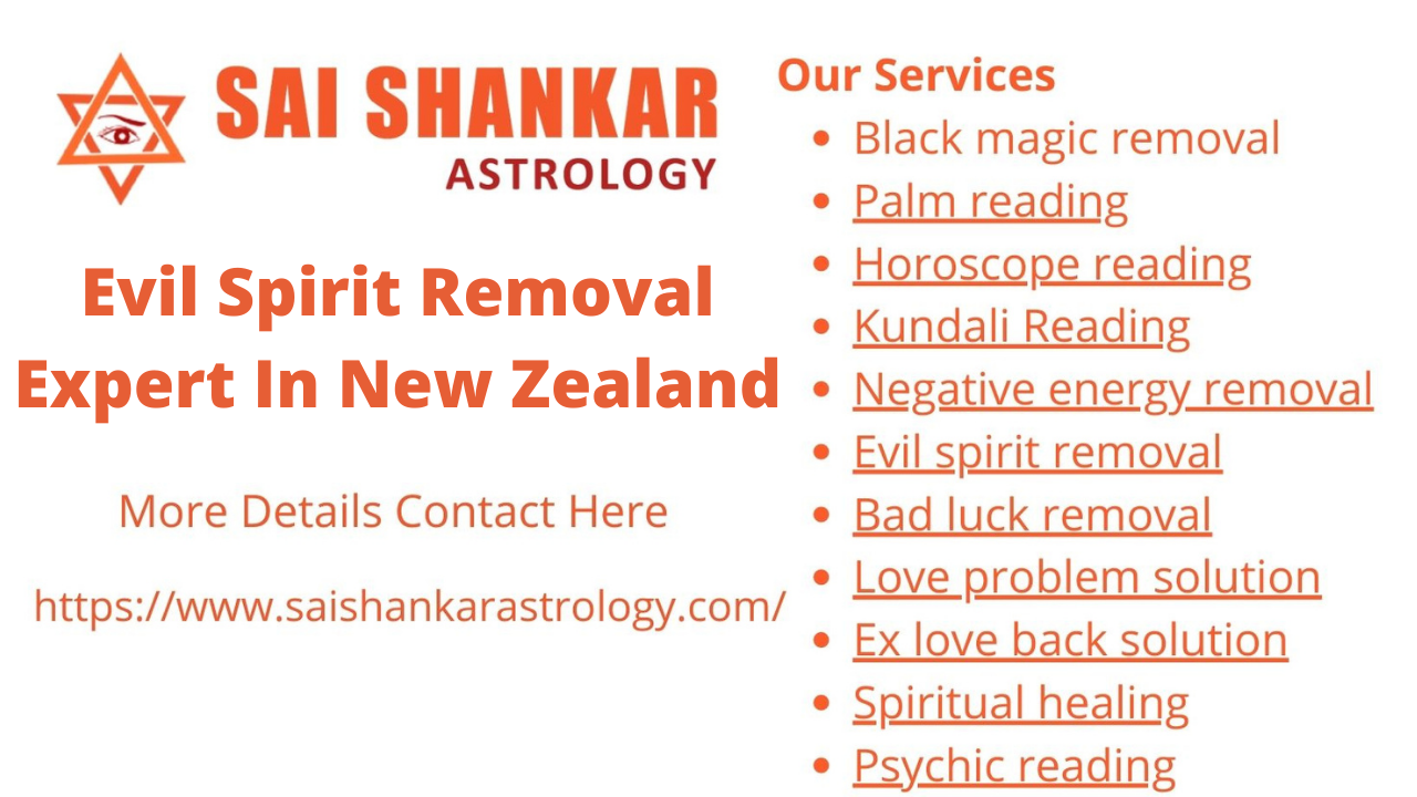 Evil spirit removal expert in New Zealand