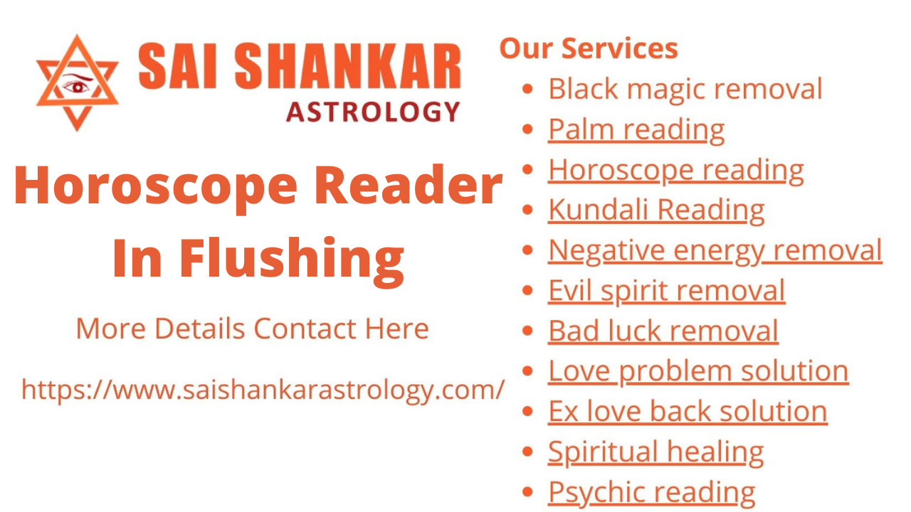 Famous Horoscope Reader in Flushing