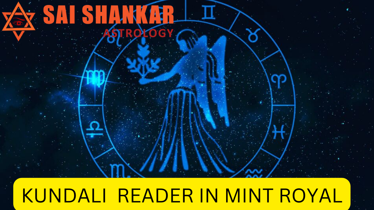 Kundali Reader In Mint Royal