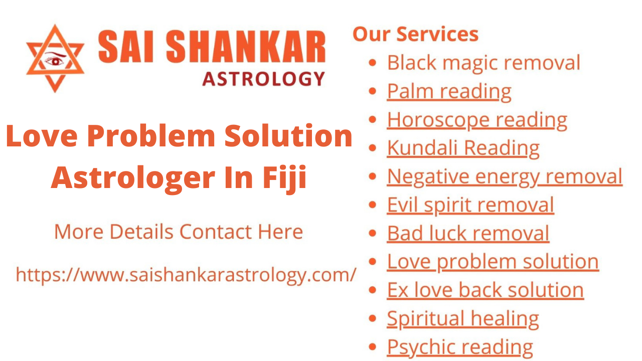 Love problem solution astrologer in Fiji