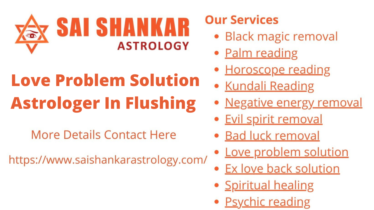 love problem solution astrologer in Flushing