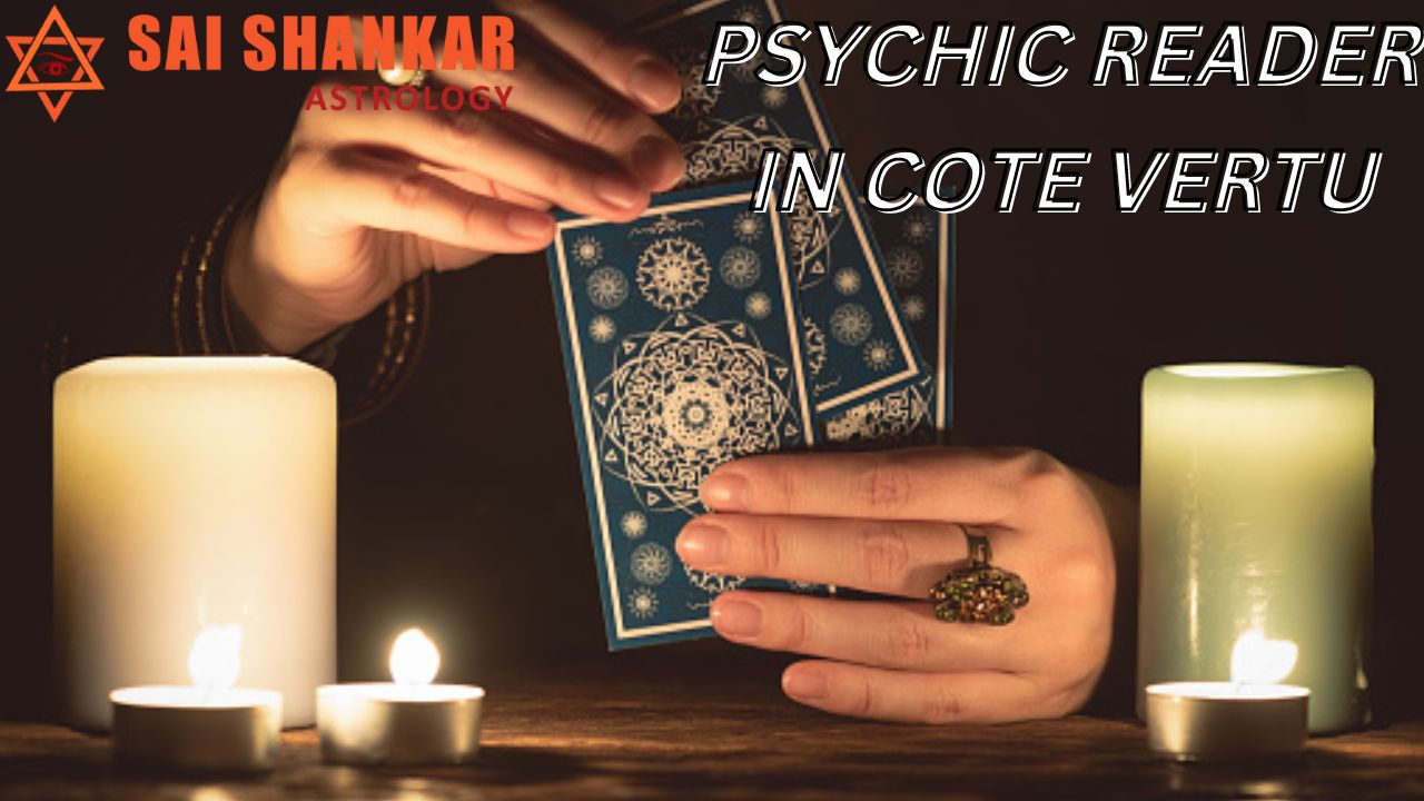 Psychic Reader In Cote Vertu