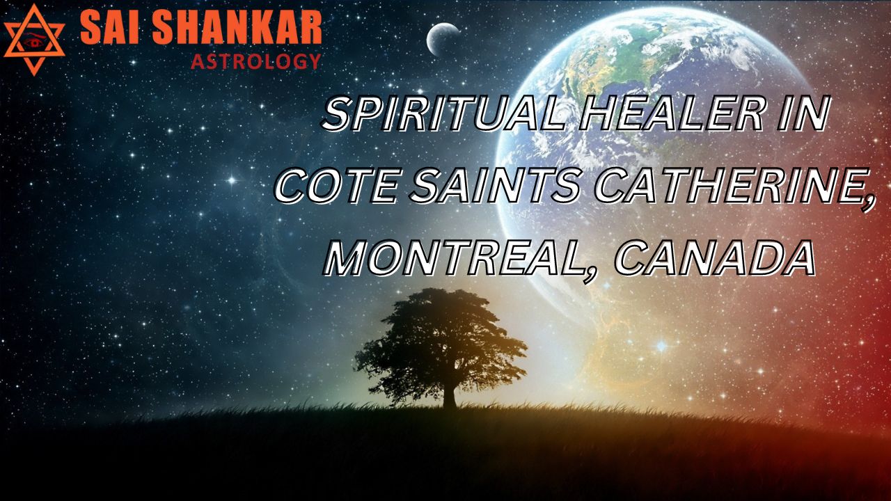 Spiritual Healer In Cote Saints Catherine