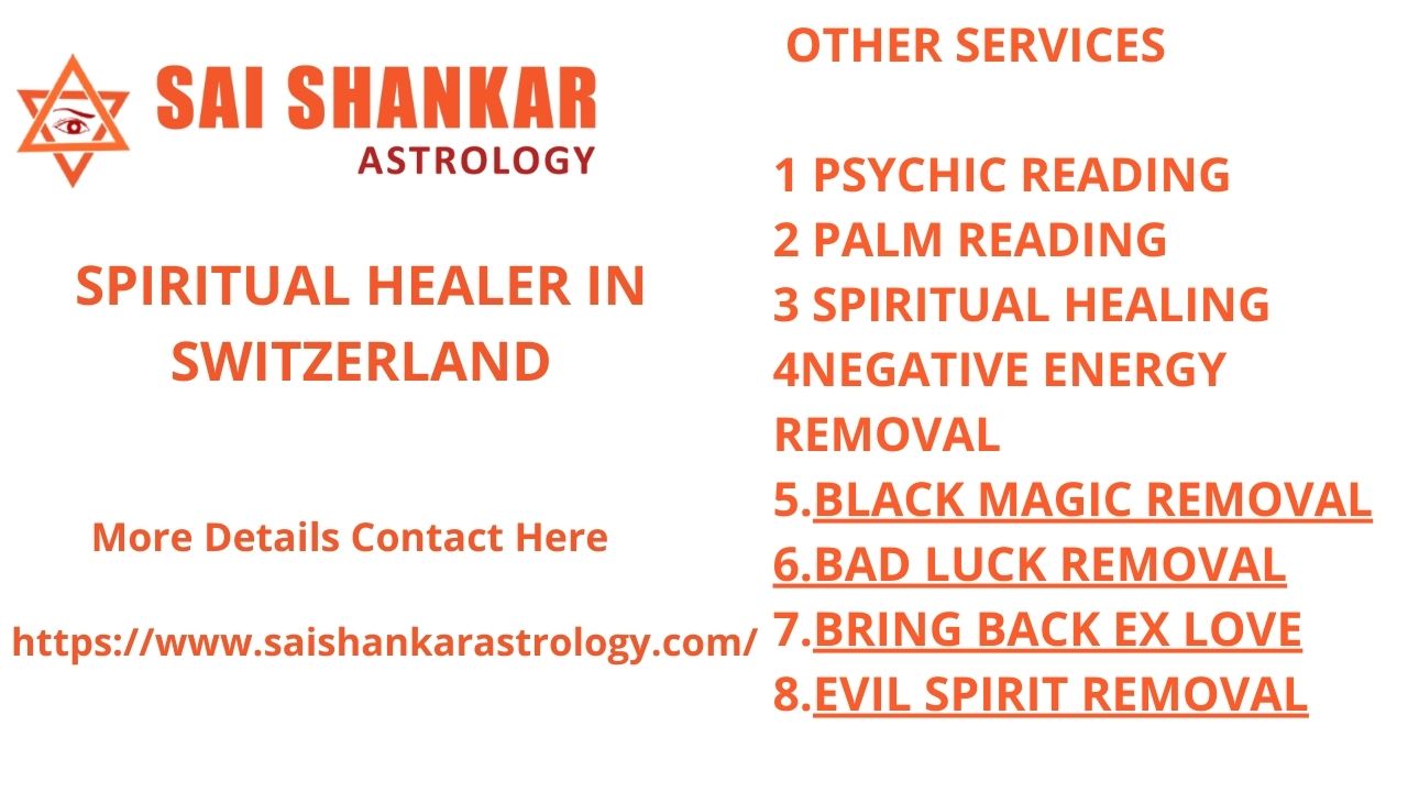 Spiritual Healer in Switzerland