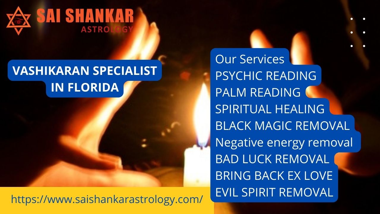 vashikaran specialist in Florida